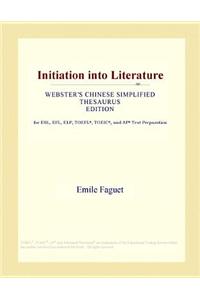 Initiation Into Literature (Webster's Chinese Simplified Thesaurus Edition)