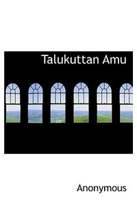 Talukuttan Amu