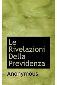 Le Rivelazioni Della Previdenza