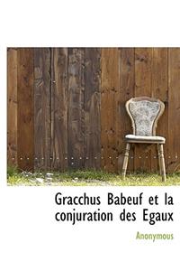 Gracchus Babeuf Et La Conjuration Des Gaux
