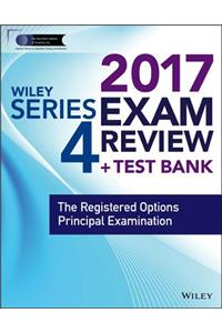 Wiley FINRA Series 4 Exam Review 2017