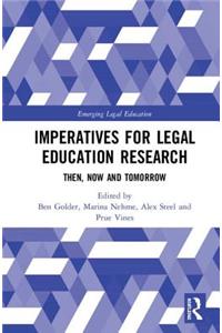 Imperatives for Legal Education Research