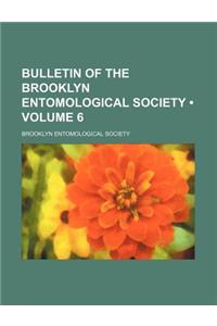 Bulletin of the Brooklyn Entomological Society (Volume 6)