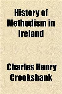 History of Methodism in Ireland