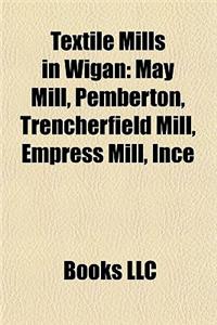 Textile Mills in Wigan