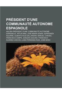 President D'Une Communaute Autonome Espagnole