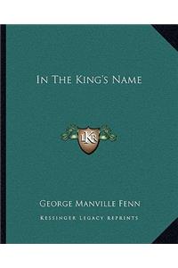 In The King's Name