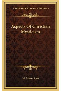 Aspects of Christian Mysticism