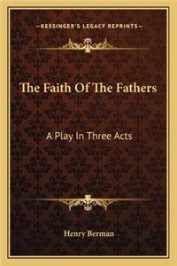 Faith of the Fathers