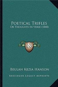 Poetical Trifles