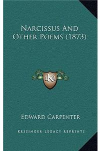 Narcissus and Other Poems (1873)