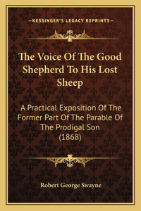 The Voice Of The Good Shepherd To His Lost Sheep
