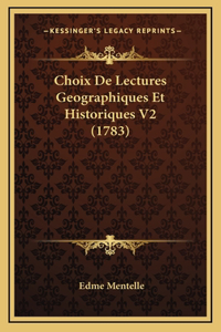 Choix De Lectures Geographiques Et Historiques V2 (1783)