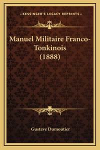 Manuel Militaire Franco-Tonkinois (1888)