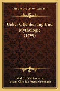 Ueber Offenbarung Und Mythologie (1799)