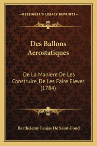 Des Ballons Aerostatiques