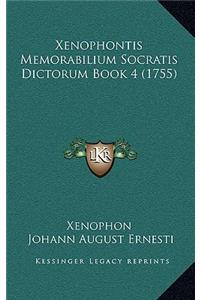 Xenophontis Memorabilium Socratis Dictorum Book 4 (1755)