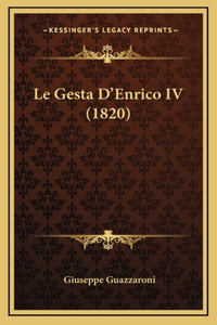 Le Gesta D'Enrico IV (1820)