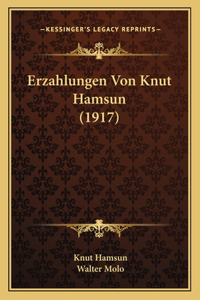 Erzahlungen Von Knut Hamsun (1917)