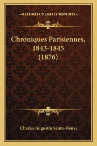 Chroniques Parisiennes, 1843-1845 (1876)
