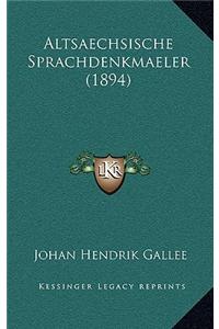 Altsaechsische Sprachdenkmaeler (1894)