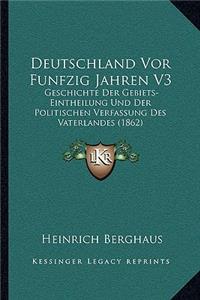 Deutschland Vor Funfzig Jahren V3