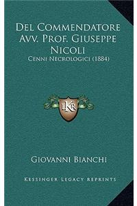 Del Commendatore Avv. Prof. Giuseppe Nicoli
