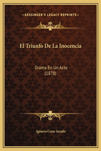 El Triunfo De La Inocencia