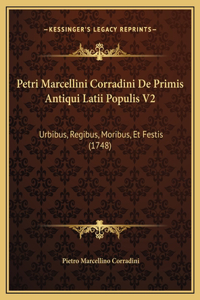 Petri Marcellini Corradini De Primis Antiqui Latii Populis V2
