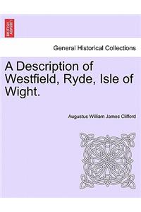Description of Westfield, Ryde, Isle of Wight.