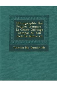 Ethnographie Des Peuples �trangers � La Chine