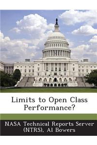 Limits to Open Class Performance?