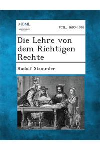 Die Lehre Von Dem Richtigen Rechte
