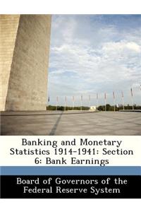 Banking and Monetary Statistics 1914-1941