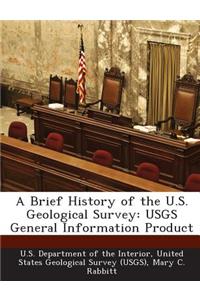 Brief History of the U.S. Geological Survey