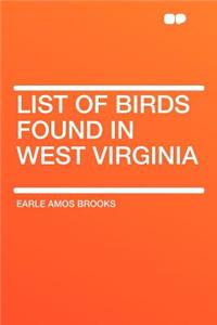 List of Birds Found in West Virginia