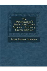 The Watchmaker's Wife