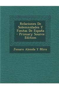 Relaciones de Solemnidades y Fiestas de Espana