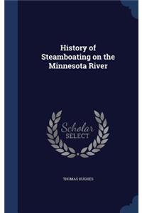History of Steamboating on the Minnesota River