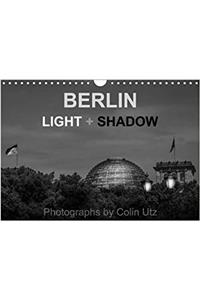 Berlin - Light and Shadow 2017