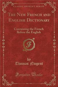 The New French and English Dictionary