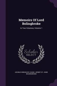 Memoirs Of Lord Bolingbroke