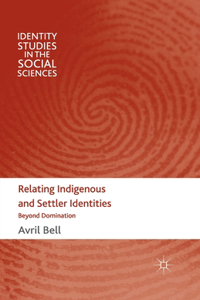 Relating Indigenous and Settler Identities