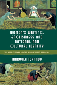 Women's Writing, Englishness and National and Cultural Identity
