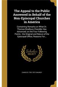 The Appeal to the Public Answered in Behalf of the Non-Episcopal Churches in America