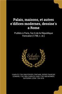Palais, maisons, et autres édifices modernes, dessinés a Rome