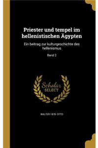 Priester Und Tempel Im Hellenistischen Agypten