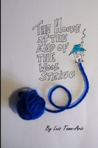 House at the End of the Wool String