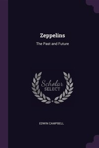 Zeppelins: The Past and Future