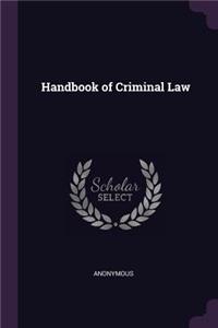 Handbook of Criminal Law
